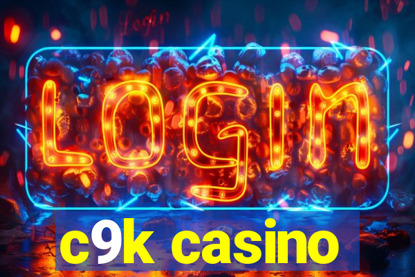 c9k casino